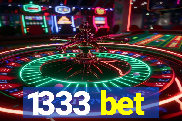 1333 bet