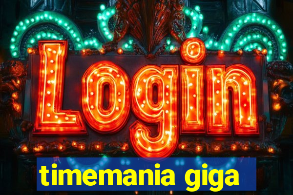 timemania giga