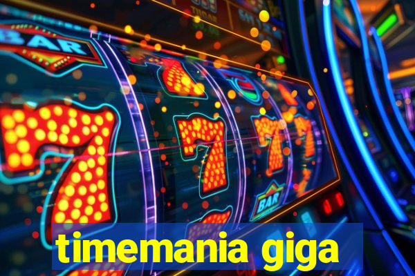 timemania giga