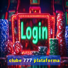 clube 777 plataforma