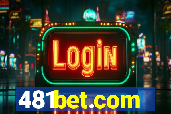 481bet.com