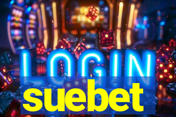 suebet