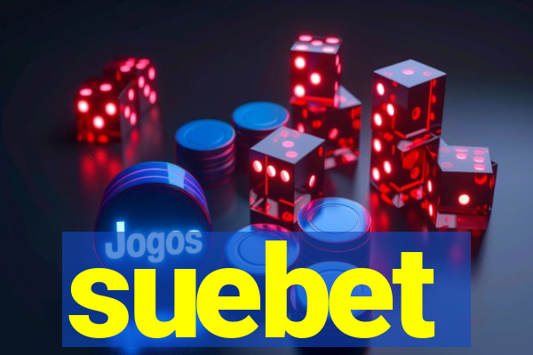 suebet