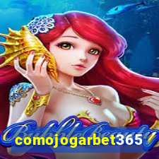 comojogarbet365