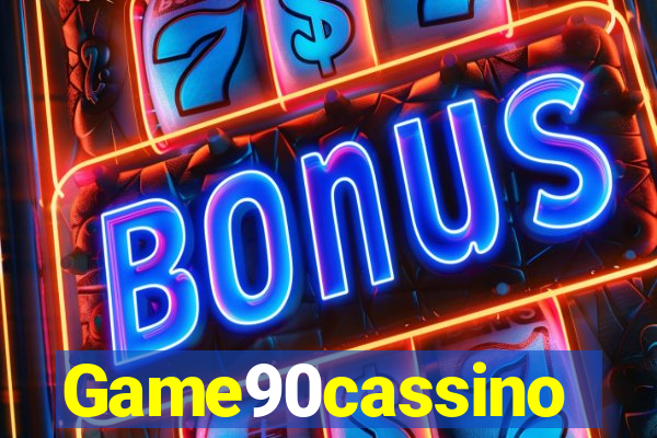 Game90cassino