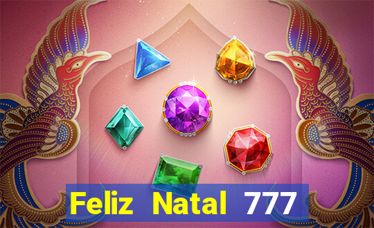 Feliz Natal 777 plataforma login