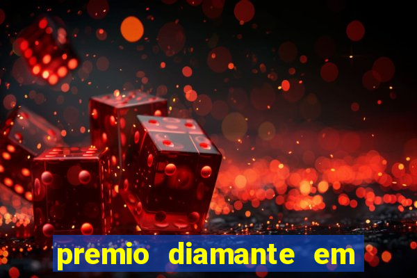 premio diamante em dinheiro blaze