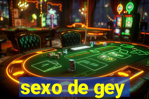 sexo de gey