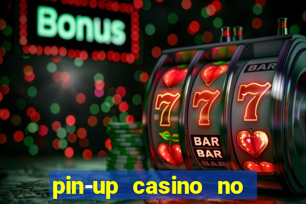 pin-up casino no deposit bonus code