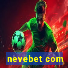 nevebet com