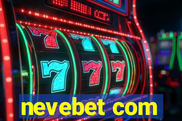 nevebet com