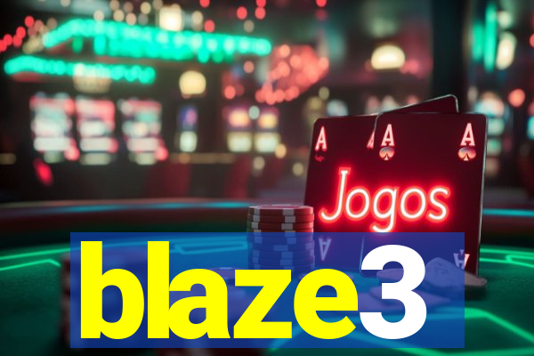 blaze3