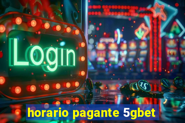 horario pagante 5gbet