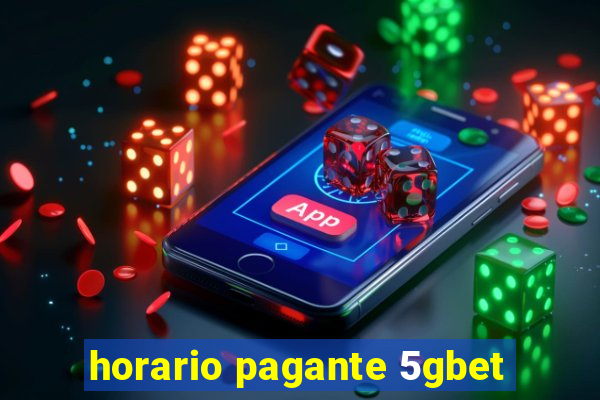 horario pagante 5gbet