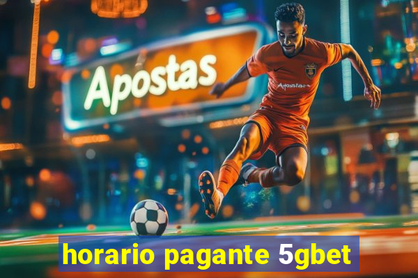 horario pagante 5gbet