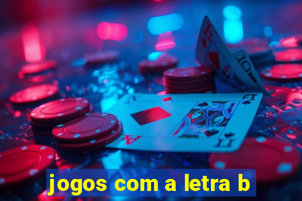 jogos com a letra b