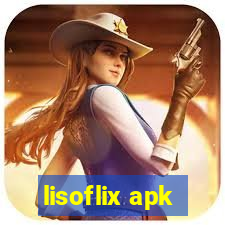 lisoflix apk