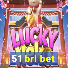 51 brl bet