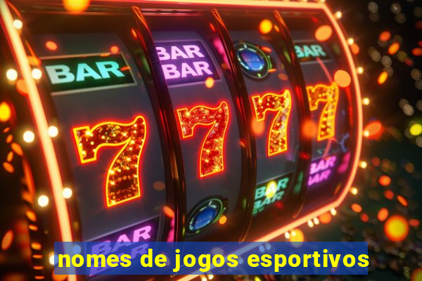 nomes de jogos esportivos