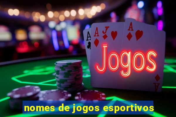 nomes de jogos esportivos