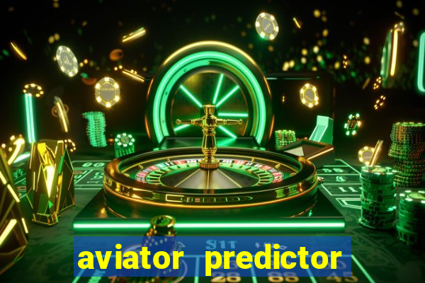 aviator predictor v4.0 activation code