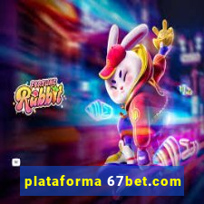 plataforma 67bet.com