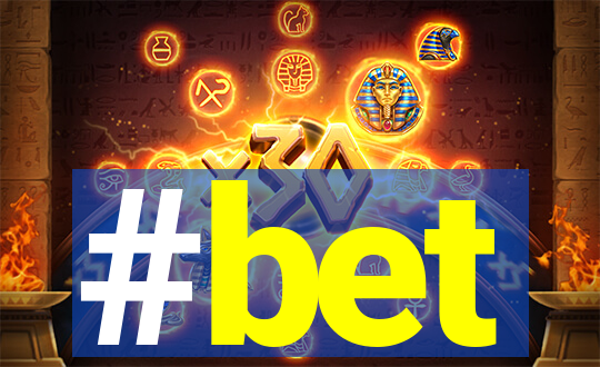 #bet