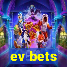 ev bets