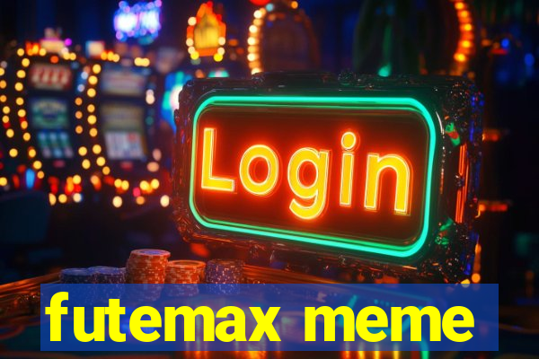 futemax meme