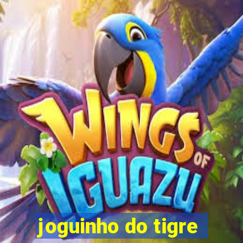 joguinho do tigre