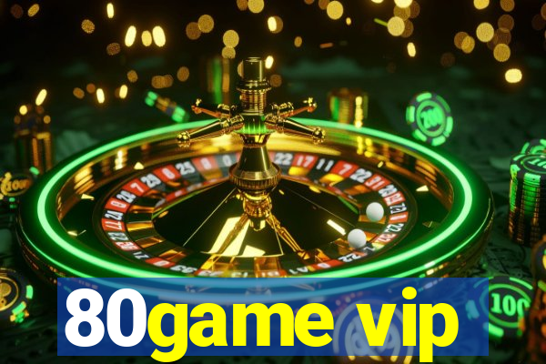 80game vip