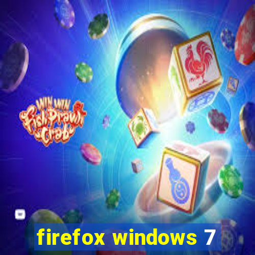 firefox windows 7