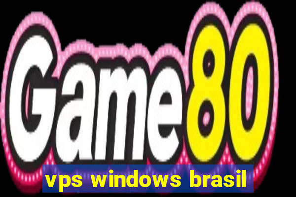 vps windows brasil