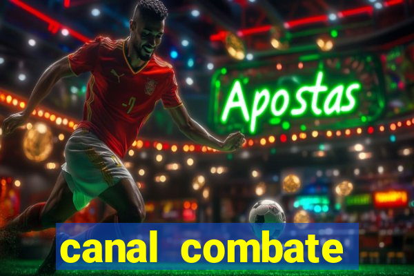 canal combate online multicanais