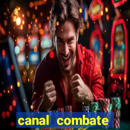 canal combate online multicanais