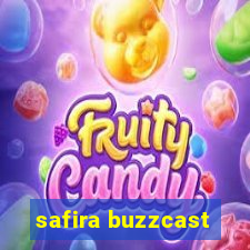 safira buzzcast