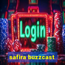 safira buzzcast