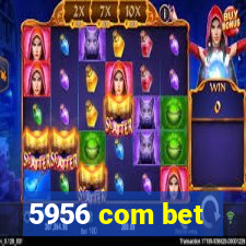 5956 com bet