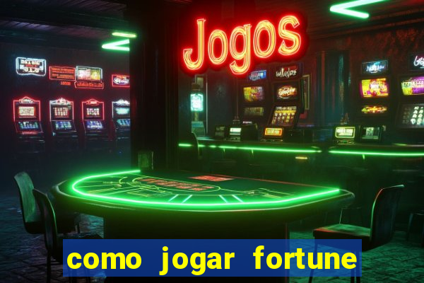 como jogar fortune tiger sem depositar