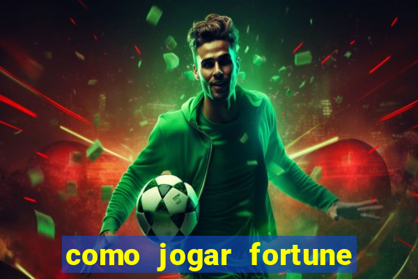 como jogar fortune tiger sem depositar