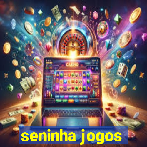 seninha jogos