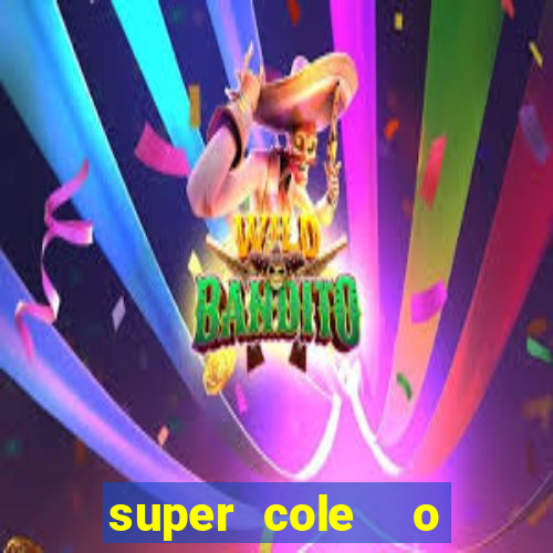 super cole  o 7784 jogos para pc download