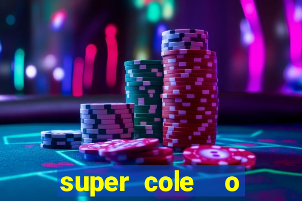 super cole  o 7784 jogos para pc download