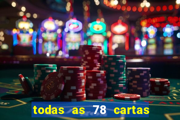 todas as 78 cartas do tarot