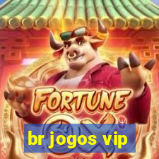 br jogos vip