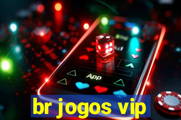 br jogos vip