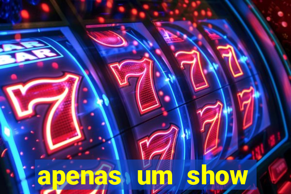 apenas um show pancadaria 2