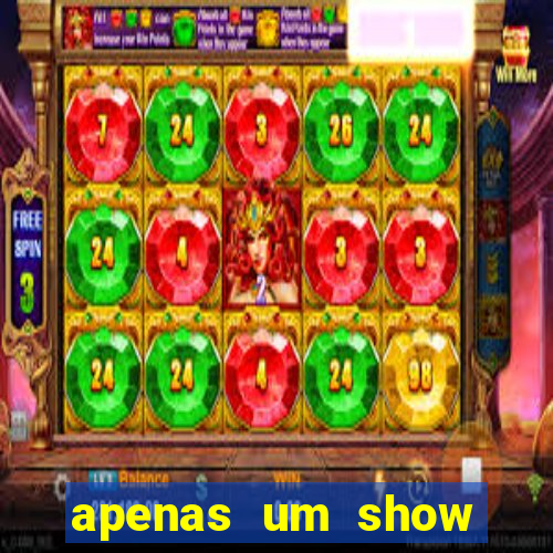 apenas um show pancadaria 2