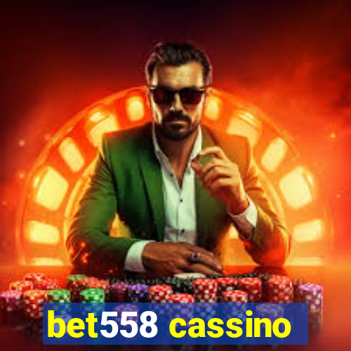 bet558 cassino