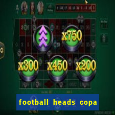 football heads copa libertadores 2015 dvadi